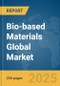 Bio-based Materials Global Market Report 2025 - Product Thumbnail Image