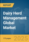 Dairy Herd Management Global Market Report 2025- Product Image