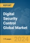 Digital Security Control Global Market Report 2024 - Product Thumbnail Image