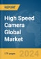 High Speed Camera Global Market Report 2024 - Product Image