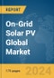 on-Grid Solar PV Global Market Report 2024 - Product Image