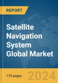 Satellite Navigation System Global Market Report 2024- Product Image