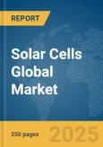 Solar Cells Global Market Report 2025- Product Image