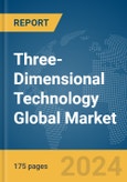Three-Dimensional (3D) Technology Global Market Report 2024- Product Image