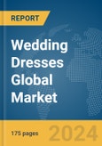 Wedding Dresses Global Market Report 2024- Product Image