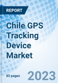 Chile GPS Tracking Device Market 2023-2029 Companies, Growth, Share, Size, Forecast, Value, Analysis, Trends, COVID-19 Impact, Revenue & Industry: Market Forecast By Type, By Deployment Type, By Industry, By And Competitive Landscape- Product Image