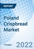 Poland Crispbread Market 2024-2030 Growth, Share, Size, Industry, Analysis, Trends, Revenue, Value, Forecast, Companies & COVID-19 Impact: Market Forecast By Application, By Distribution Channel And Competitive Landscape- Product Image