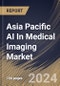 Asia Pacific AI In Medical Imaging Market Size, Share & Trends Analysis Report By Technology, By Modality (CT Scan, MRI, Ultrasound, X-rays, and Nuclear Imaging), By End-use, By Application By Country and Growth Forecast, 2023 - 2030 - Product Image