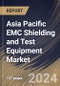 Asia Pacific EMC Shielding and Test Equipment Market Size, Share & Trends Analysis Report By Type (EMC Shielding (Radiation, Conduction), and Test Equipment), By End-user Industry, By Country and Growth Forecast, 2023 - 2030 - Product Thumbnail Image