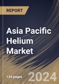 Asia Pacific Helium Market Size, Share & Trends Analysis Report By Phase, By End-use (Medical & Healthcare, Aerospace & Defense, Electronics & Electrical, Nuclear Power, Metal Fabrication and Others), By Application, By Country and Growth Forecast, 2023 - 2030- Product Image
