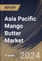 Asia Pacific Mango Butter Market Size, Share & Trends Analysis Report By Application (Cosmetics, Food, and Pharmaceutical), By Type (Refined and Unrefined), By Country and Growth Forecast, 2023 - 2030 - Product Image
