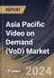 Asia Pacific Video on Demand (VoD) Market Size, Share & Trends Analysis Report By Deployment Model, By Offering, By Solution Type (OTT, Pay TV, and IPTV), By Platform Type, By Content-Type, By Monetization Model, By Vertical. By Country and Growth Forecast, 2023 - 2030 - Product Image