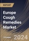 Europe Cough Remedies Market Size, Share & Trends Analysis Report By Age (Adult and Pediatric), By Distribution Channel (Retail Pharmacy, Hospital and Online Pharmacies), By Type, By Dosage. By Country and Growth Forecast, 2023 - 2030 - Product Image
