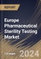 Europe Pharmaceutical Sterility Testing Market Size, Share & Trends Analysis Report By Type, By Product Type, By Sample, By End-use, By Test Type, (Bioburden Testing, Sterility Testing, and Bacterial Endotoxin Testing). By Country and Growth Forecast, 2023 - 2030 - Product Thumbnail Image