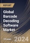 Global Barcode Decoding Software Market Size, Share & Trends Analysis Report By Deployment Mode (On-Premise and Cloud-Based) By Application, By Regional Outlook and Forecast, 2024 - 2031 - Product Image
