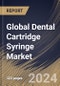 Global Dental Cartridge Syringe Market Size, Share & Trends Analysis Report By Product Type (Non-disposable and Disposable), By Type (Aspirating, Non-Aspirating and Self-Aspirating), By End User, By Regional Outlook and Forecast, 2024 - 2031 - Product Thumbnail Image