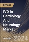 IVD In Cardiology And Neurology Market Size, Share & Trends Analysis Report By Product Type, By End Use, By Technology (Immunoassays, Molecular Diagnostics, Hematology, and Others), By Regional Outlook and Forecast, 2023 - 2030- Product Image