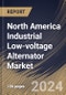 North America Industrial Low-voltage Alternator Market Size, Share & Trends Analysis Report By Type , By Application (Electricity, Telecommunication, Marine, and Others) By Country and Growth Forecast, 2023 - 2030 - Product Thumbnail Image