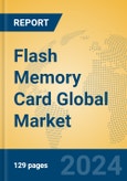 Flash Memory Card Global Market Insights 2024, Analysis and Forecast to 2029, by Manufacturers, Regions, Technology- Product Image
