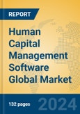 Human Capital Management Software Global Market Insights 2024, Analysis and Forecast to 2029, by Market Participants, Regions, Technology- Product Image