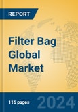 Filter Bag Global Market Insights 2024, Analysis and Forecast to 2029, by Manufacturers, Regions, Technology- Product Image
