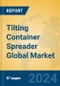 Tilting Container Spreader Global Market Insights 2024, Analysis and Forecast to 2029, by Manufacturers, Regions, Technology, Application - Product Image