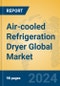 Air-cooled Refrigeration Dryer Global Market Insights 2024, Analysis and Forecast to 2029, by Manufacturers, Regions, Technology, Application - Product Thumbnail Image