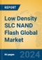Low Density SLC NAND Flash Global Market Insights 2024, Analysis and Forecast to 2029, by Manufacturers, Regions, Technology, Application, Product Type - Product Thumbnail Image