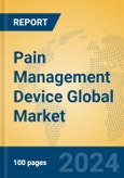 Pain Management Device Global Market Insights 2024, Analysis and Forecast to 2029, by Manufacturers, Regions, Technology- Product Image