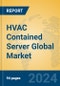 HVAC Contained Server Global Market Insights 2024, Analysis and Forecast to 2029, by Manufacturers, Regions, Technology - Product Image