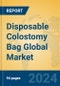 Disposable Colostomy Bag Global Market Insights 2024, Analysis and Forecast to 2029, by Manufacturers, Regions, Technology - Product Thumbnail Image