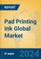 Pad Printing Ink Global Market Insights 2024, Analysis and Forecast to 2029, by Manufacturers, Regions, Technology - Product Thumbnail Image