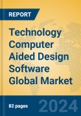 Technology Computer Aided Design Software Global Market Insights 2024, Analysis and Forecast to 2029, by Market Participants, Regions, Technology, Application- Product Image