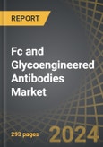 Fc and Glycoengineered Antibodies Market: Industry Trends and Global Forecasts, till 2035: Distribution by Type of Engineering, Type of Therapy, Therapeutic Area, Route of Administration and Key Geographical Regions- Product Image