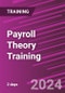 Payroll Theory Training (November 11-12, 2024) - Product Image