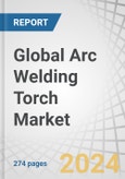 Global Arc Welding Torch Market by Wear Parts (Gas Nozzles, Contact Tips, Electrodes), Cooling Type (Air-Cooled, Water-Cooled), End-Use Industries (Automotive, Construction, Power Generation), And Region - Forecast to 2029- Product Image