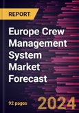 Europe Crew Management System Market Forecast to 2030 - Regional Analysis - by Component, Deployment, Airline Type, and Application- Product Image