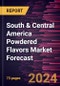 South & Central America Powdered Flavors Market Forecast to 2030 - Regional Analysis - by Type, Category, and Application - Product Thumbnail Image