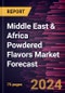 Middle East & Africa Powdered Flavors Market Forecast to 2030 - Regional Analysis - by Type, Category, and Application - Product Thumbnail Image