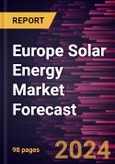 Europe Solar Energy Market Forecast to 2030 - Regional Analysis - by Technology, Application, and End User- Product Image