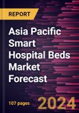 Asia Pacific Smart Hospital Beds Market Forecast to 2030 - Regional Analysis - by Patient Weight, Offering, Application, and End User- Product Image