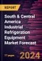 South & Central America Industrial Refrigeration Equipment Market Forecast to 2030 - Regional Analysis - by Type; Refrigerant Type; and Application - Product Thumbnail Image