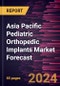 Asia Pacific Pediatric Orthopedic Implants Market Forecast to 2030 - Regional Analysis - by Type, Application, and End User - Product Thumbnail Image