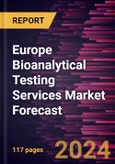 Europe Bioanalytical Testing Services Market Forecast to 2030 - Regional Analysis - by Services; Disease Indication; and End User- Product Image