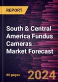 South & Central America Fundus Cameras Market Forecast to 2030 - Regional Analysis - by Type, Portability, Application, and End User- Product Image