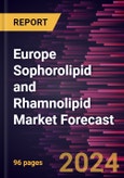 Europe Sophorolipid and Rhamnolipid Market Forecast to 2030 - Regional Analysis - by Type and Application- Product Image