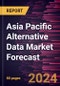Asia Pacific Alternative Data Market Forecast to 2030 - Regional Analysis - by Data Type and Industry - Product Thumbnail Image