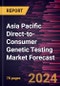 Asia Pacific Direct-to-Consumer Genetic Testing Market Forecast to 2030 - Regional Analysis - by Test Type, Technology, and Distribution Channel - Product Thumbnail Image