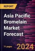 Asia Pacific Bromelain Market Forecast to 2030 - Regional Analysis - by Source and Application- Product Image