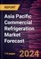 Asia Pacific Commercial Refrigeration Market Forecast to 2030 - Regional Analysis - by Type, Application, Door Type, and Section Type - Product Thumbnail Image